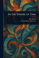 In the Sphere of Time