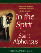 In the Spirit of Saint Alphonsus: 30 Prayer Services for the Church Year