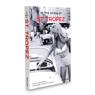 In the Spirit of St. Tropez: From A to Z
