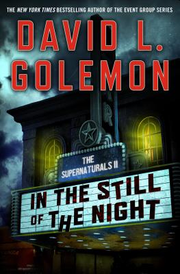 In the Still of the Night: The Supernaturals II - Golemon, David L