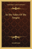 In the Valley of the Yangtse