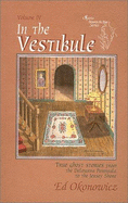 In the Vestibule: True Ghost Stories from the Delmarva Peninsula to the Jersey Shore