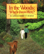 In the Woods: Who's Been Here? - 