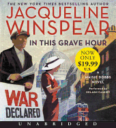 In This Grave Hour Low Price CD: A Maisie Dobbs Novel