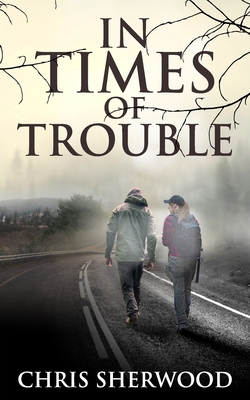 In Times Of Trouble - Sherwood, Chris
