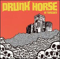 In Tongues - Drunk Horse