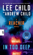 In Too Deep: A Reacher Novel