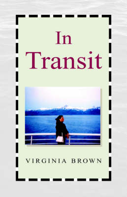 In Transit - Brown, Virginia