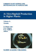 In Vitro Haploid Production in Higher Plants: Volume 4: Cereals