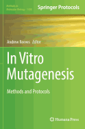 In Vitro Mutagenesis: Methods and Protocols