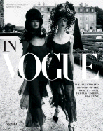 In Vogue: The Illustrated History of the World's Most Famous Fashion Magazine