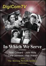 In Which We Serve - David Lean; Noël Coward