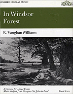 In Windsor Forest: Satb Vocal Score