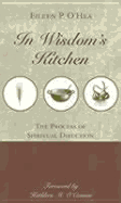 In Wisdom's Kitchen - O'Hea, Eileen