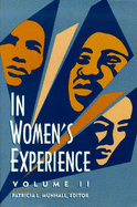 In Women's Experience Volume 2 - Munhall, Patricia L, EdD, RN (Editor)