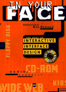 In Your Face: The Best of Interactive Interface Design - Donnelly, Daniel