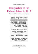 Inauguration of the Pulitzer Prizes in 1917: Winners and Works in Journalism and Letters