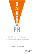 Inbound PR: The PR Agency's Manual to Transforming Your Business with Inbound