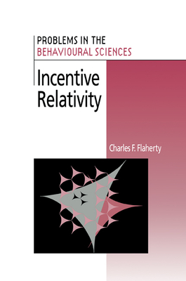 Incentive Relativity - Flaherty, Charles F.