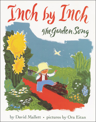 Inch by Inch: The Garden Song - Mallett, David, and Cur, Bruce