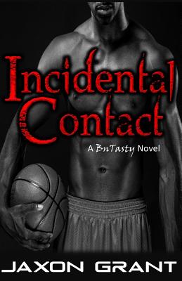 Incidental Contact - Grant, Jaxon