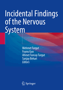 Incidental Findings of the Nervous System