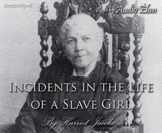 Incidents in the Life of a Slave Girl