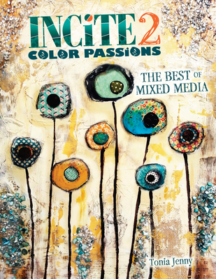 Incite 2: Color Passions - Jenny, Tonia (Editor)