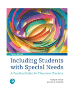 Including Students with Special Needs: A Practical Guide for Classroom Teachers, Mylabschool Edition