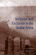 Inclusion and Exclusion in the Global Arena