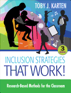 Inclusion Strategies That Work!: Research-Based Methods for the Classroom