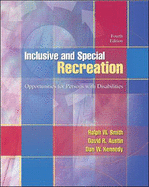 Inclusive and Special Recreation: Opportunities for Persons with Disabilities - Smith, Ralph W.