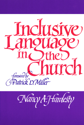 Inclusive Language in the Church - Hardesty, Nancy a