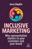Inclusive Marketing: Why Representation Matters to Your Customers and Your Brand