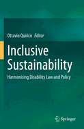 Inclusive Sustainability: Harmonising Disability Law and Policy