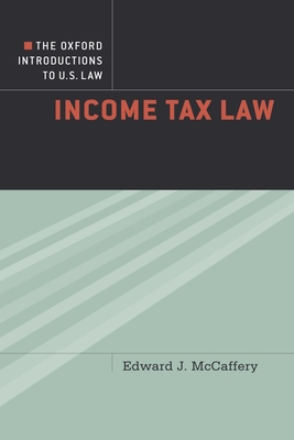 Income Tax Law - McCaffery, Edward J