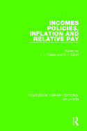 Incomes Policies, Inflation and Relative Pay
