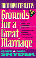 Incompatibility: Grounds for a Great Marriage