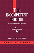Incompetent Doctor