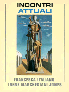 Incontri Attuali - Italiano, Francesca, and Jones, Irene M