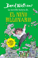 Incre?ble Historia De... El Nio Billonario / Billionaire Boy