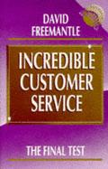 Incredible Customer Service