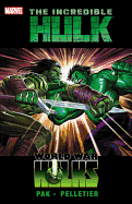 Incredible Hulk - Volume 3: World War Hulks