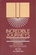 Incredible Journeys: New Approaches to the Novel - Handbook for Teachers - Gutteridge, Don