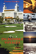 Incredible Voyages