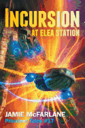 Incursion at Elea Station