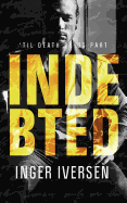 Indebted: 'Til Death Do Us Part: Teal and Trent 3