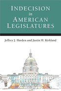 Indecision in American Legislatures