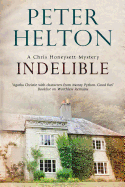 Indelible: an English Murder Mystery Set Around Bath