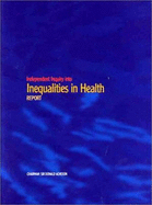 Independent Inquiry Into Inequalities in Health: Report - Acheson, Donald, Sir, and Great Britain